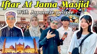 Iftar at Jama Masjid Old Delhi | With Japanese People | Ramadan 2025