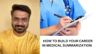 How to build career in medical summarisation in hindi