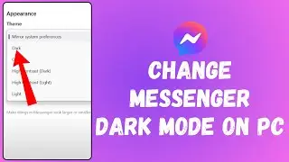 How to Change Messenger Dark Mode on PC (2024) | Messenger Tutorial