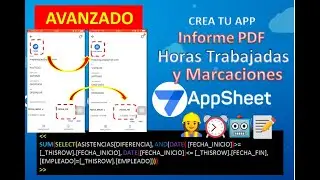 App de Control de Asistencia y Horas Trabajadas, en AppSheet. Crea Apps a partir de Google Sheets