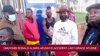 Omuyimbi Lady Grace afudde! Ronald Alimpa agudde ku accident, Hassan Ndugga Yiino Bwiino Yoona