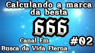 #02 - Calculando a marca da besta