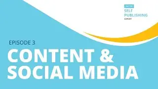 2025 | Episode 3: How Content and social media are Essential for Authors with Scott Richmond