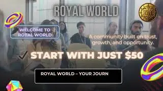 Royal World Intro | Blockchain, DeFi, NFT & Metaverse | Complete Opportunity