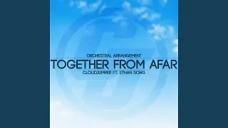 Together From Afar