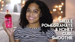 MIELLE ORGANICS POMEGRANATE & HONEY CURL SMOOTHIE | Danielle Renée