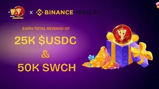 Airdrop Binance Web3 $SWCH Reward 25.000 USDC & 50.000 $SWCH Token Tutorial Cara Mengerjakannya