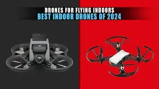 5 Best Indoor Drones of 2024 | Best Drones For Flying Indoors