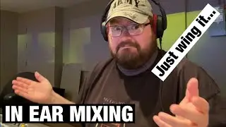 In Ear Monitor Mixing Nightmares