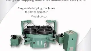 GMT Range of Lapping Machines