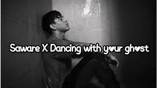 I stay up all night X Saware | Dancing with your ghost x saware ❤️‍🩹