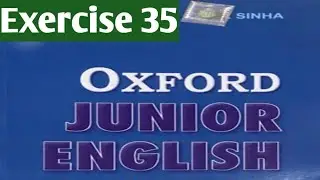 Oxford Junior English Grammar Exercise 35 | Article | use of A,An, The/grammar