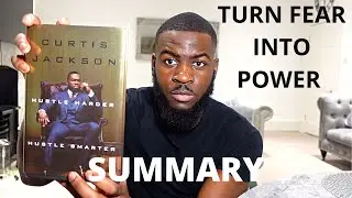 HUSTLE HARDER HUSTLE SMARTER by 50 Cent - Book Summary