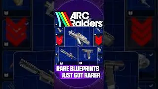 ARC Raiders Just Changed Rare Blueprints...