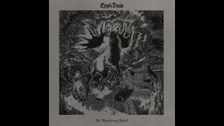 EAGLE TWIN - Thundering Heard (Songs Of Hoof And Horn) 2018 full album