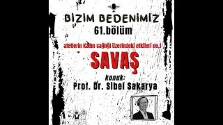 61.bölüm - afetlerin kadın sağlığı üzerindeki etkileri [savaş] #1