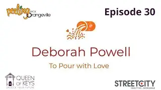 Peeling Back Orangeville - Episode 30 - To Pour With Love