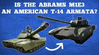 Is the M1E3 Abrams America's Take on Russia's T-14 Armata?