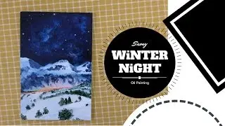 Time Lapse | Oil Painting | Winter Night