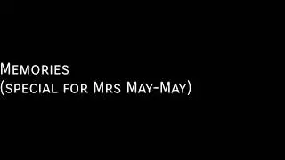 💫Memories - glmv💫///special for-Mrs.May-May/// 💕happy b-day honey💕///чит.о///