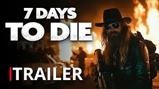 7 Days to Die Movie Trailer  - (AI Fan Film Trailer Concept Kling AI, Hailuo AI, Runway AI)