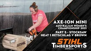 Stocksaw Heat 1 Retschlag (QLD) v Brown (TAS) at the Australian Women's Championship 2021