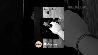 Unboxing Technics DJ1200
