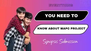 Everything You Need to Know About MAPC Project Synopsis Submission