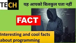 Interesting and cool facts about programming.
