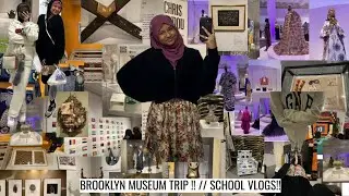 BROOKLYN MUSEUM SCHOOL TRIP // SCHOOL VLOGS