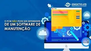 O PCM n&atilde;o pode ser dependente de o software de manuten&ccedil;&atilde;o! Mitos do PCM - Ep. 08