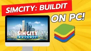 How To Play SimCity BuildIt on PC, Laptop or Mac (Easy) 2024