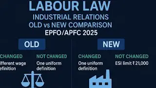 LABOUR LAW / INDUSTRIAL RELATIONS 💥OLD VS NEW COMPARISON ||EPFO/APFC2025 #epfo #upsc 