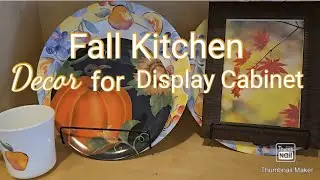 Kitchen Fall Decor/ Glass Front Cabinet Easy & Inexpensive 