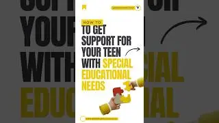 How to Get Support for Your Teen with Special Educational Needs (SEND) 📚✨ | Step-by-Step UK Guide
