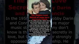 The Hidden Love Secret of Bobby Darin and Connie Francis 💔 #50s #60s #70s