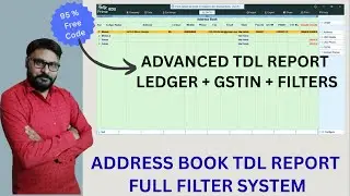 🔥 Tally TDL Address Book &ndash; Full Advanced Report with Filters | TDL Tutorial in Hindi