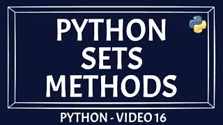 Python Set Data Type | Python Set Methods | Basics Of Python Set | Python Set Operations