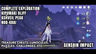 [Genshin Impact Exploration] Kipumaki Oliff - Ashveil Peak, Nod-Krai - Chests Lunoculus Puzzles