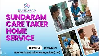 Home Care in raipur II Sundaram Home Care Services &ndash; Trusted Care for Your Loved Ones