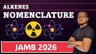 NAMING OF ALKANES (ORGANIC CHEMISTRY JAMB AND WAEC 2026) (UTME 2026)