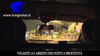 VOLANTE 113: ARRESTO PER RAPINA A PROSTITUTA