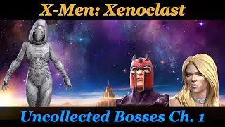 X-Men Xenoclast Ch. 1 Bosses | Marvel Contest of Champions