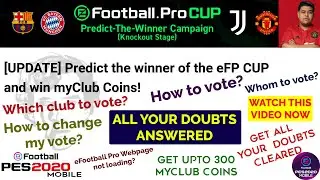 Объяснение кампании &laquo;Предскажи победителя&raquo; &mdash; кампания голосования в PES 2020 Mobile с бесплатными монетами myClub