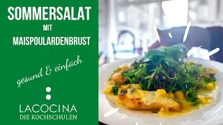 Sommer Salat mit Maispoulardenbrust & Mango - gesund, einfach & schnell | Rezepte aus der La Cocina
