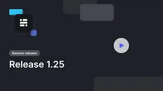 Baserow 1.25: AI formula generator,  Application Builder templates, email verification, and more