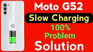 Moto G52 Mobile Slow Charging Problem | How to Solve Charging Problem in Moto G52 Mobile