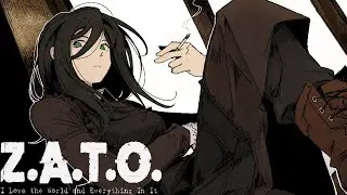 Z.A.T.O. Я люблю мир и всё, что в нём есть &mdash; Часть 2