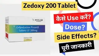 Zedoxy 200 Tablet Uses in Hindi | Side Effects | Dose