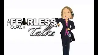 Fearless Coach Episode 1